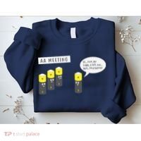 AA Meeting Funny Alcohol Drinking Sweatshirt thumb 2