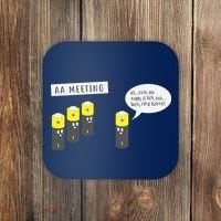 AA Meeting Funny Alcohol Drinking Coaster thumb 0