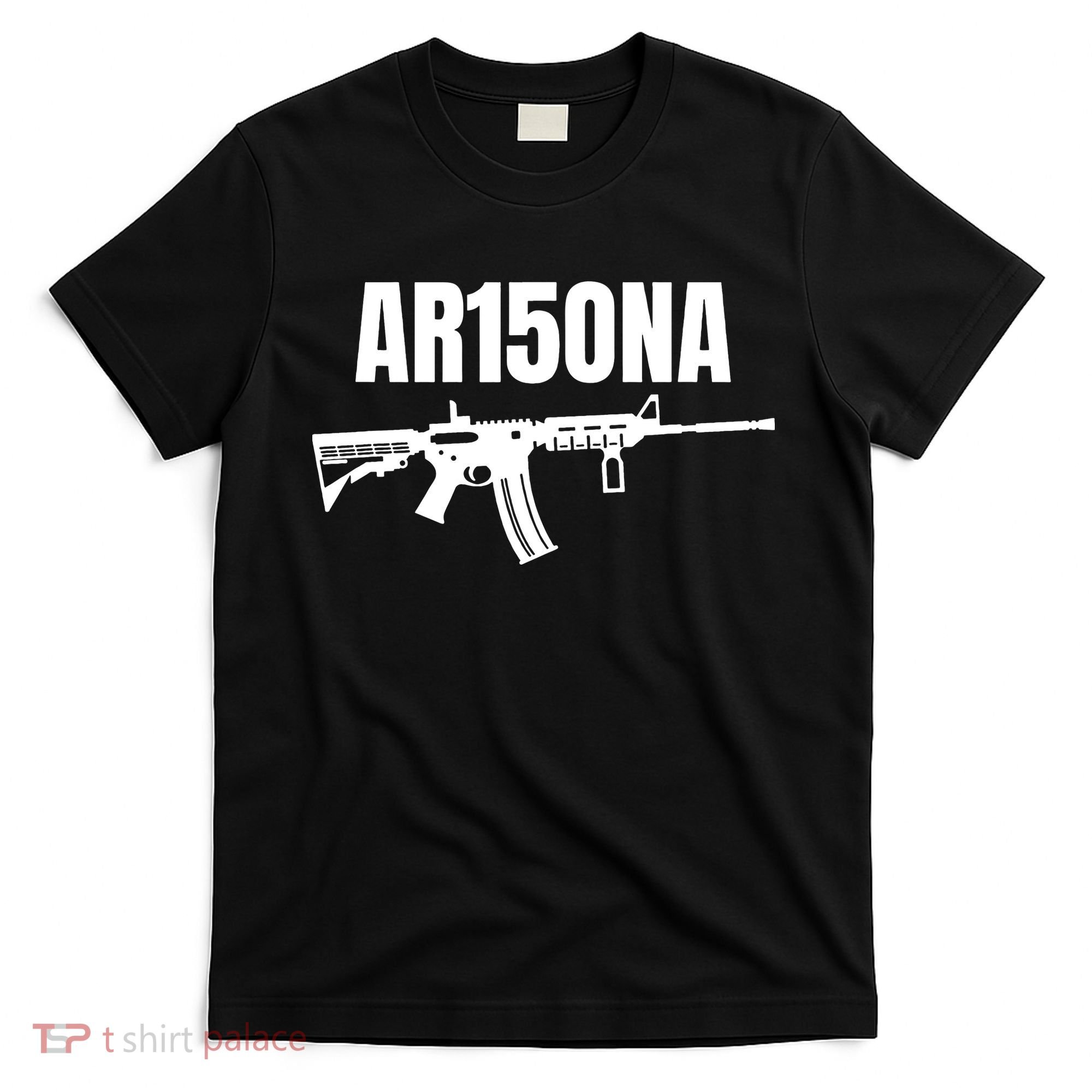 AR15ONA (Arizona) 2nd Amendment AR 15 For Gun Owners T-Shirt