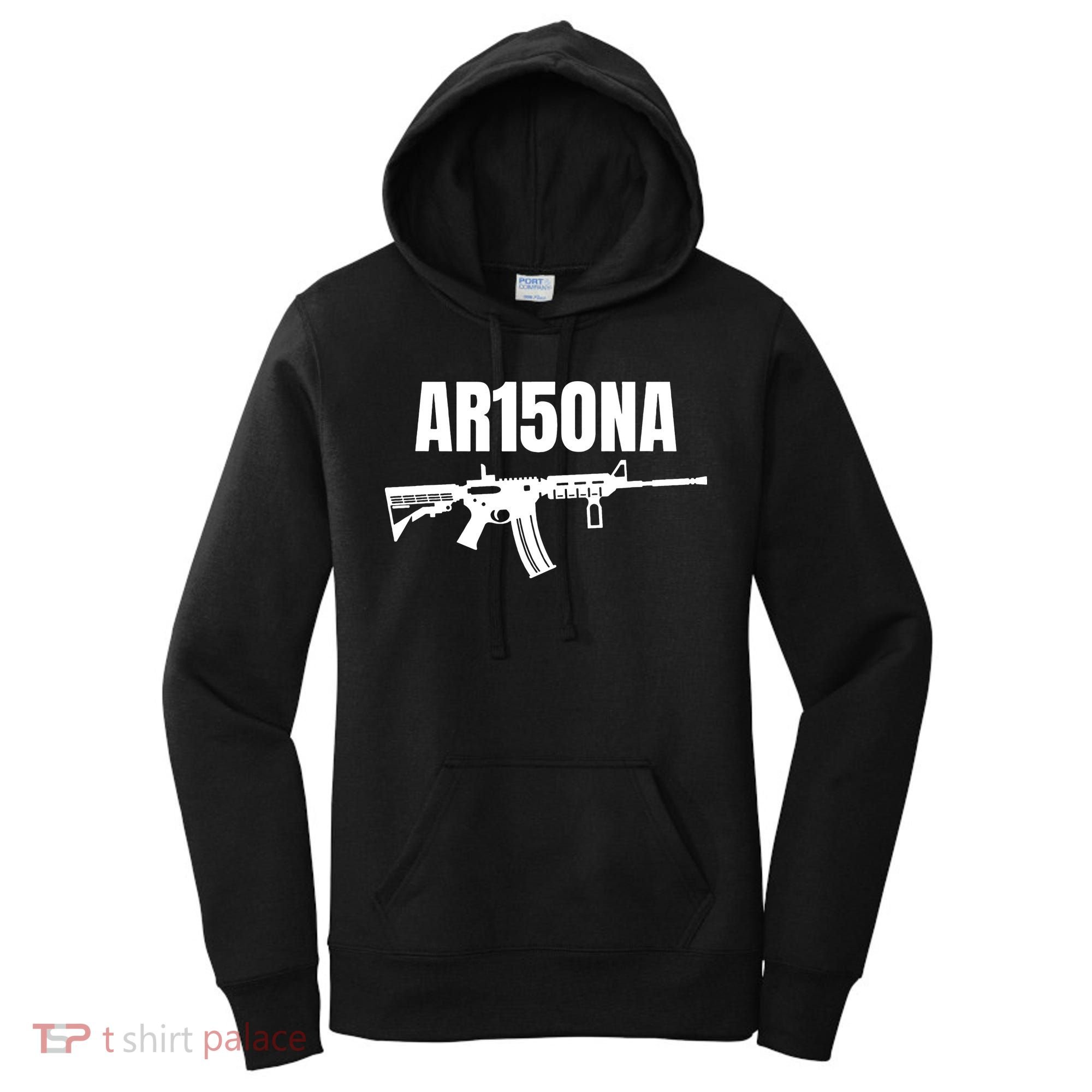 AR15ONA (Arizona) 2nd Amendment AR 15 For Gun Owners Women's Hoodie
