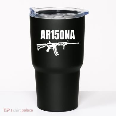AR15ONA (Arizona) 2nd Amendment AR 15 For Gun Owners Tumbler