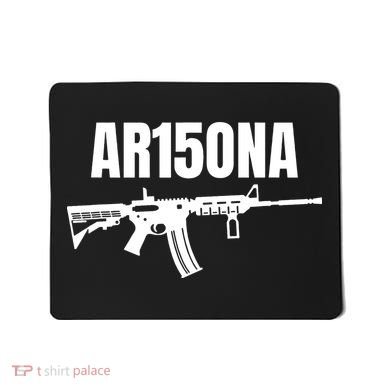 AR15ONA (Arizona) 2nd Amendment AR 15 For Gun Owners Mousepad