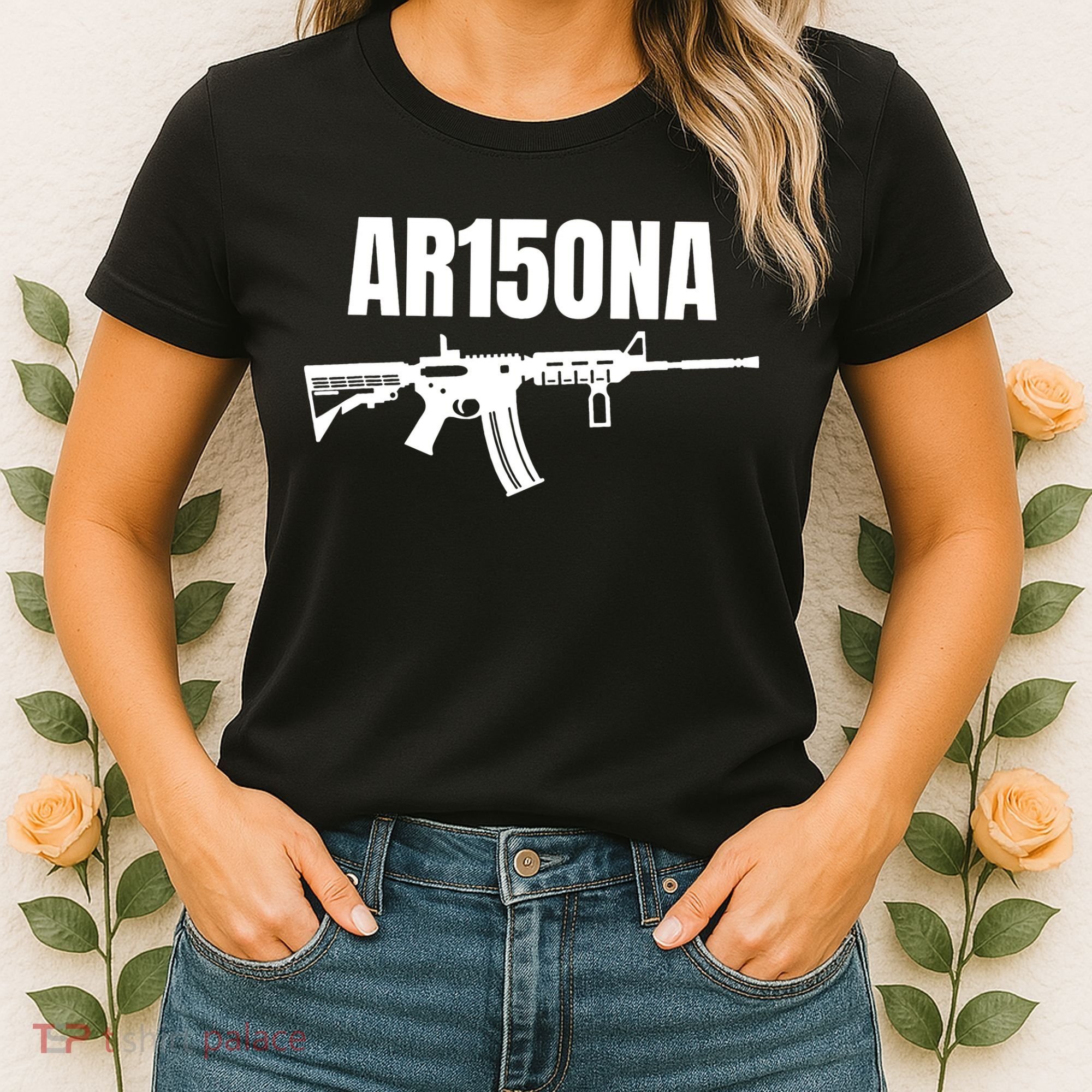 AR15ONA (Arizona) 2nd Amendment AR 15 For Gun Owners Women's T-Shirt