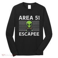 Alien Area 51 Escapee Funny Costume Ufo Long Sleeve Shirt thumb 0