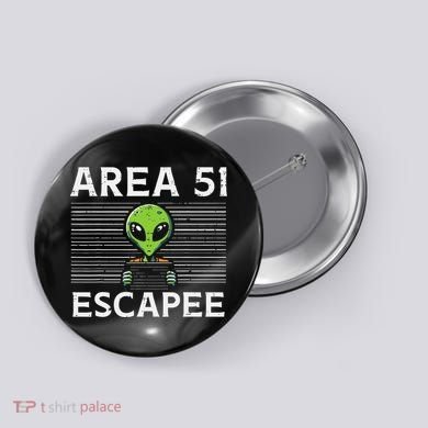 Alien Area 51 Escapee Funny Costume Ufo Button