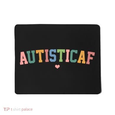 Autistic Af Autism Awareness Colorful Mousepad