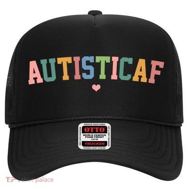 Autistic Af Autism Awareness Colorful Hat