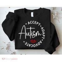 Autism Awareness Accept Adopt Advocate Sweatshirt thumb 2