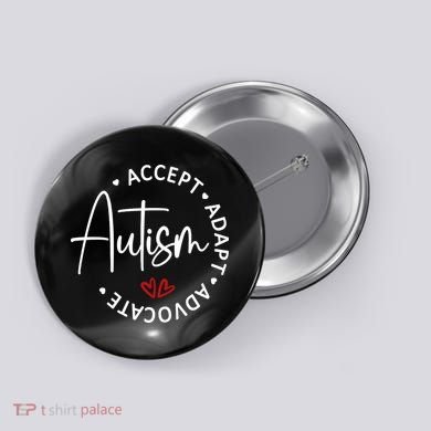 Autism Awareness Accept Adopt Advocate Button