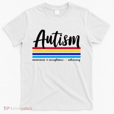 Autism Awareness Acceptance Advocacy T-Shirt