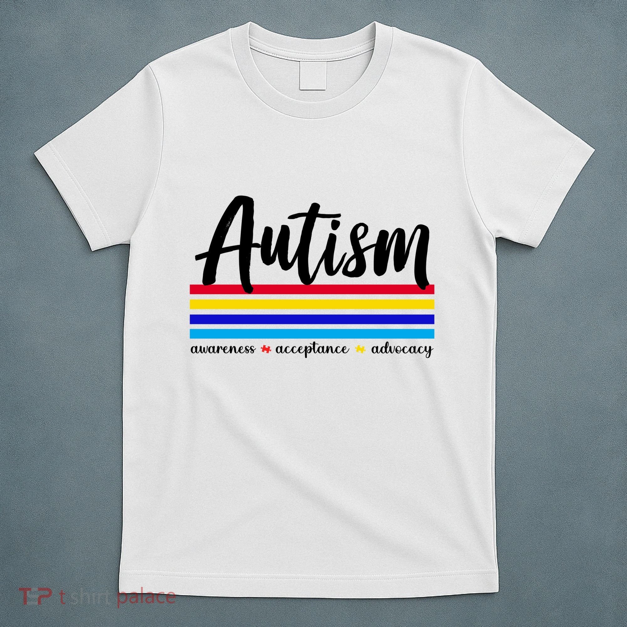 Autism Awareness Acceptance Advocacy T-Shirt