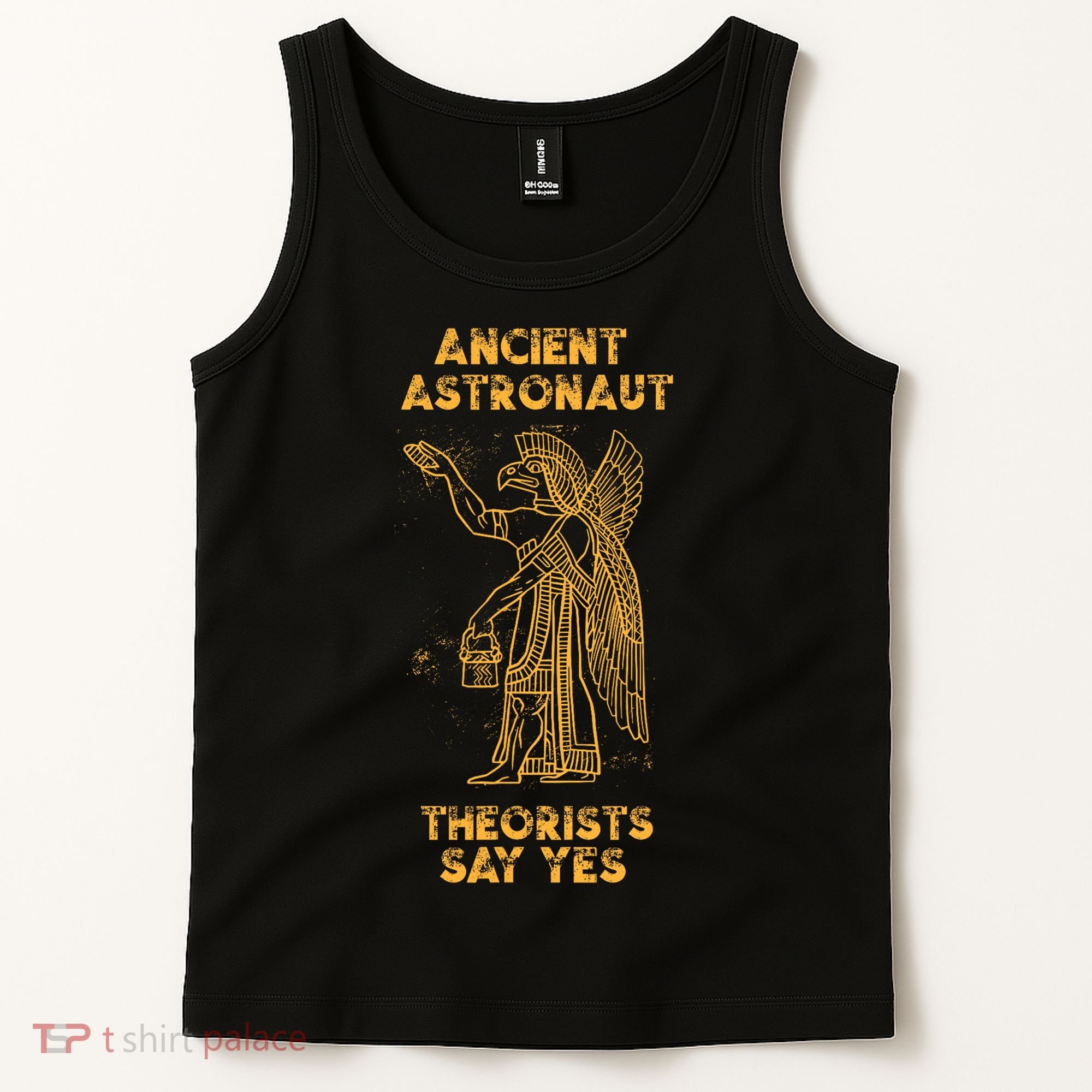 Anunnaki Ancient Astronaut Theorists Say Yes Sumerian Alien Tank Top