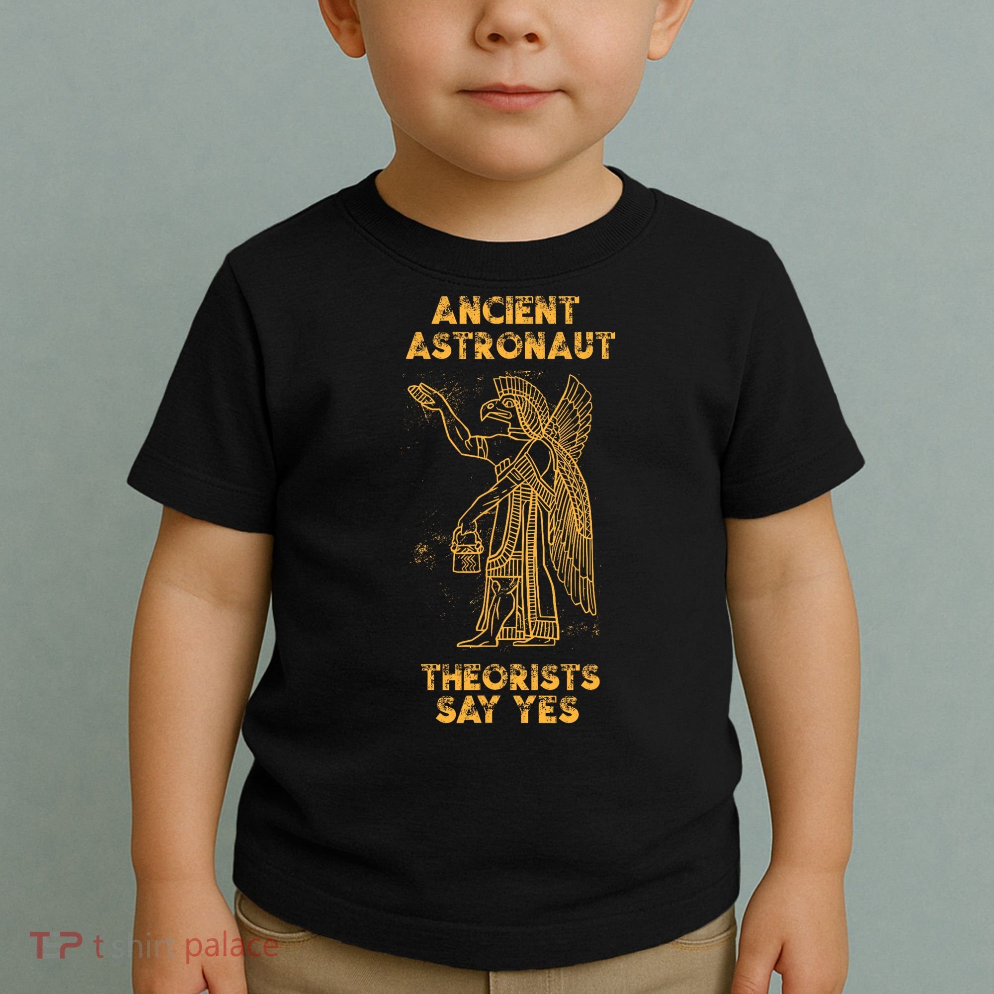 Anunnaki Ancient Astronaut Theorists Say Yes Sumerian Alien Toddler T-Shirt