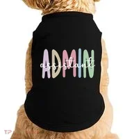 Admin Assistant Appreciation Administrative Assistant Doggie Tank thumb 0