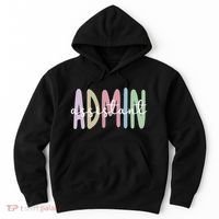 Admin Assistant Appreciation Administrative Assistant Hoodie thumb 0