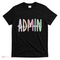 Admin Assistant Appreciation Administrative Assistant T-Shirt thumb 0