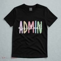 Admin Assistant Appreciation Administrative Assistant T-Shirt thumb 5