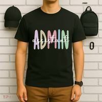 Admin Assistant Appreciation Administrative Assistant T-Shirt thumb 6