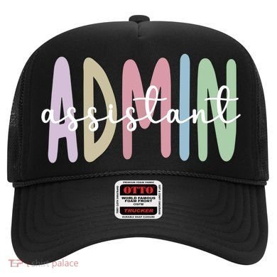 Admin Assistant Appreciation Administrative Assistant Hat