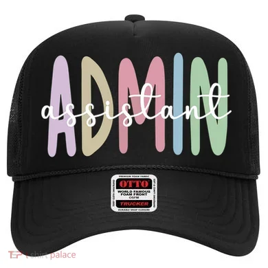 Admin Assistant Appreciation Administrative Assistant Hat