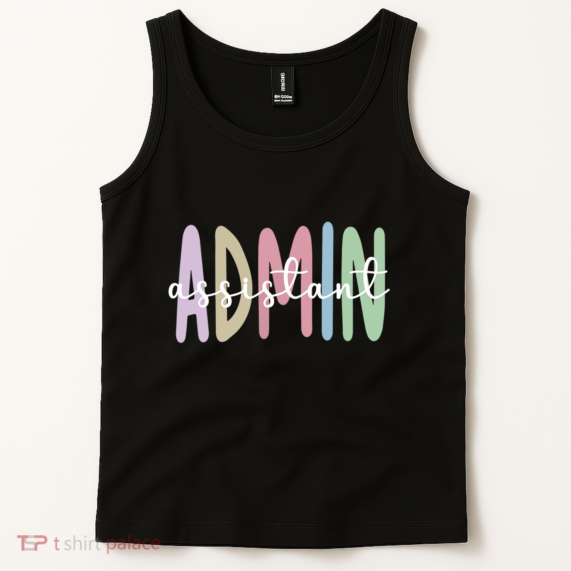 Admin Assistant Appreciation Administrative Assistant Tank Top