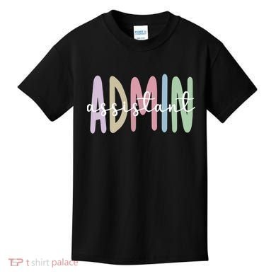 Admin Assistant Appreciation Administrative Assistant Kids T-Shirt