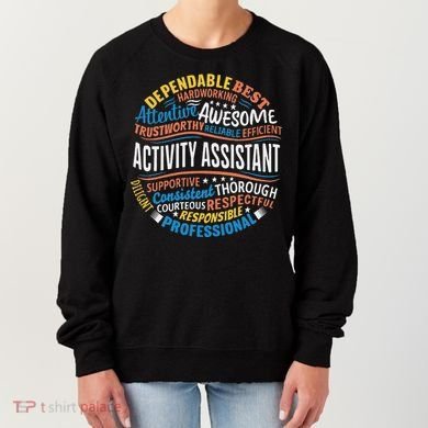 Activity Assistant Appreciation Activity Professionals Week Women's Sweatshirt