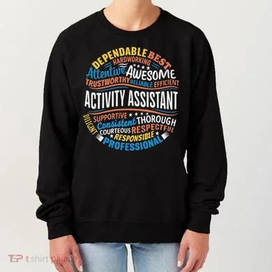 Activity Assistant Appreciation Activity Professionals Week Women's Sweatshirt