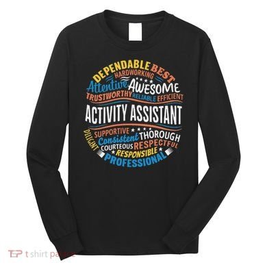 Activity Assistant Appreciation Activity Professionals Week Long Sleeve Shirt