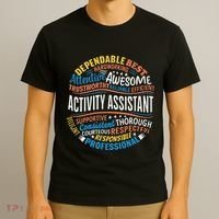 Activity Assistant Appreciation Activity Professionals Week T-Shirt thumb 3