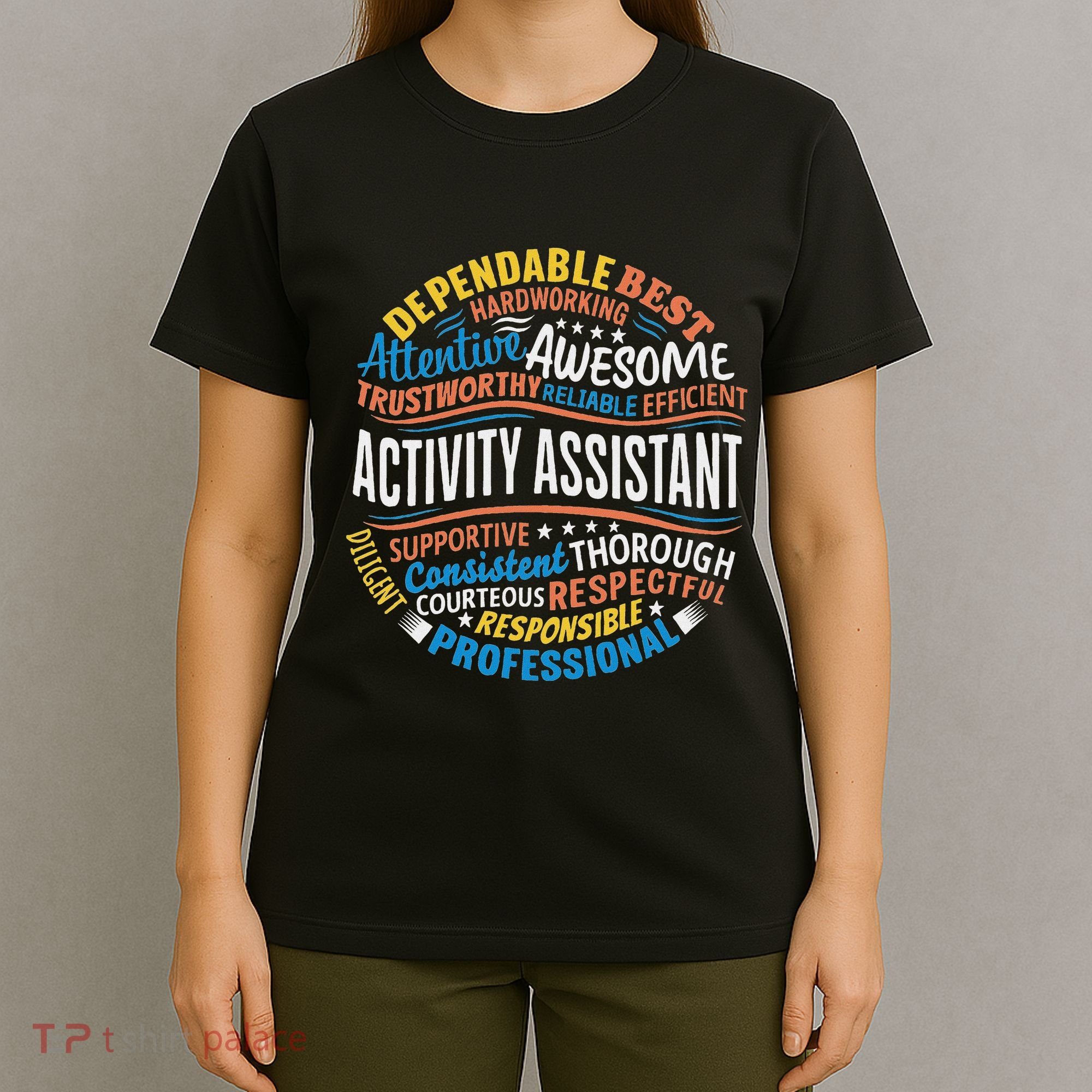 Activity Assistant Appreciation Activity Professionals Week T-Shirt