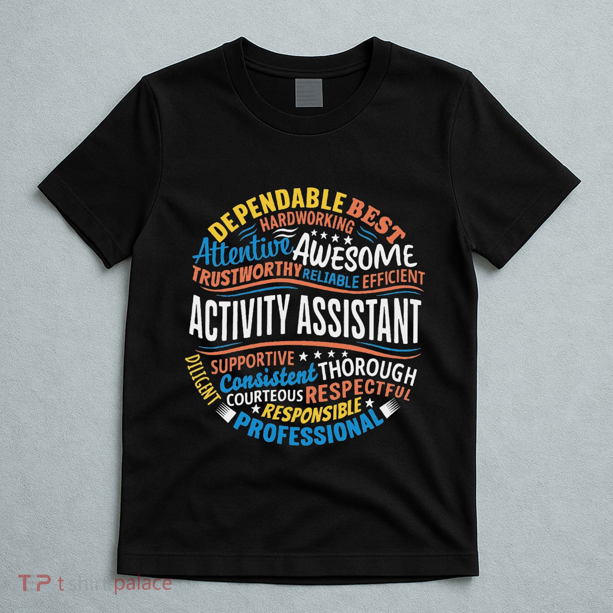 Activity Assistant Appreciation Activity Professionals Week T-Shirt