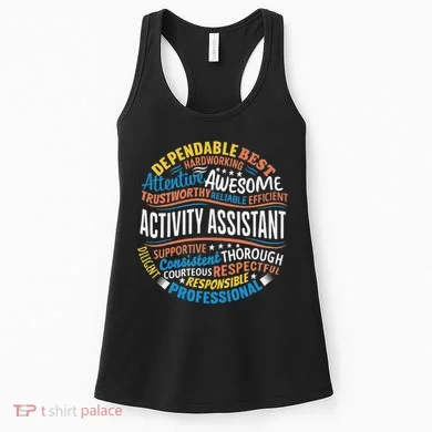 Activity Assistant Appreciation Activity Professionals Week Women's Tank Top