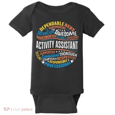 Activity Assistant Appreciation Activity Professionals Week Baby Bodysuit