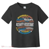 Activity Assistant Appreciation Activity Professionals Week Toddler T-Shirt thumb 0
