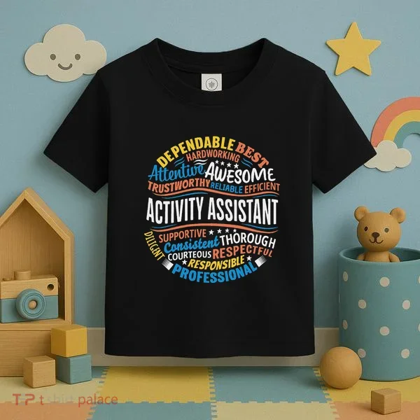 Activity Assistant Appreciation Activity Professionals Week Toddler T-Shirt