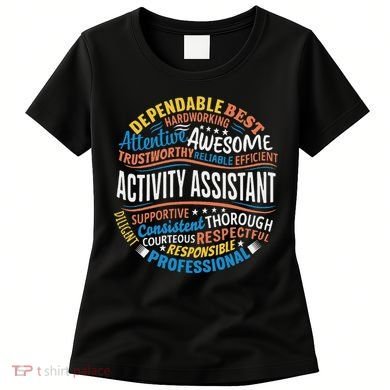 Activity Assistant Appreciation Activity Professionals Week Women's T-Shirt
