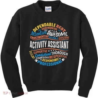 Activity Assistant Appreciation Activity Professionals Week Kids Sweatshirt
