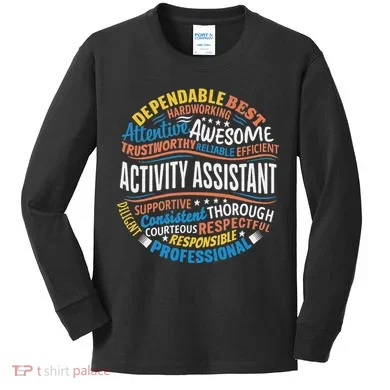 Activity Assistant Appreciation Activity Professionals Week Kids Long Sleeve Shirt