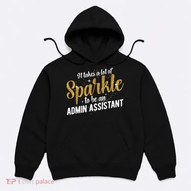 Admin Assistant Appreciation Administrative Assistant Hoodie