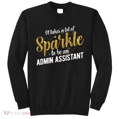 Admin Assistant Appreciation Administrative Assistant Sweatshirt