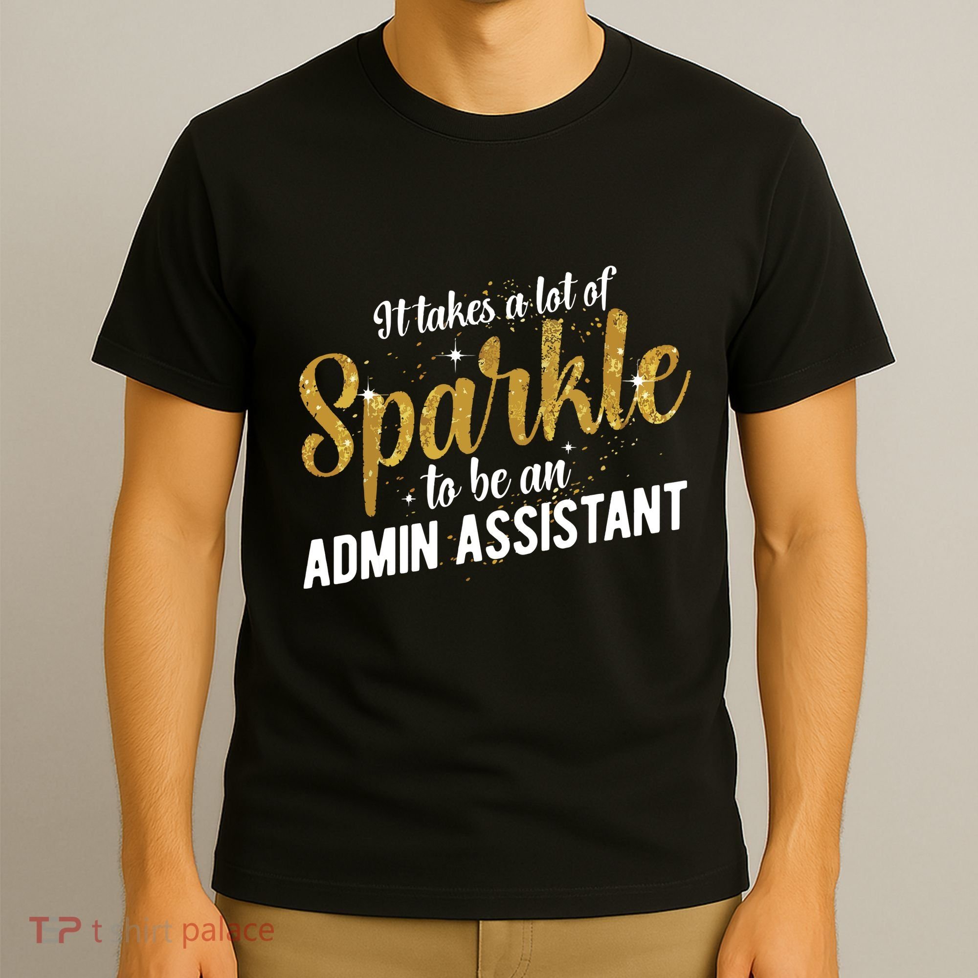 Admin Assistant Appreciation Administrative Assistant T-Shirt