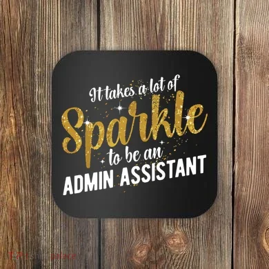 Admin Assistant Appreciation Administrative Assistant Coaster