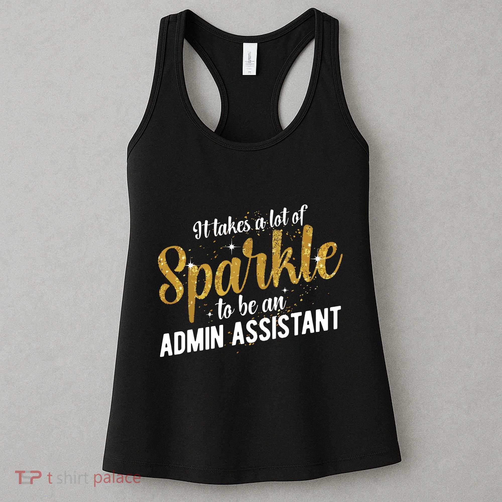 Admin Assistant Appreciation Administrative Assistant Women's Tank Top