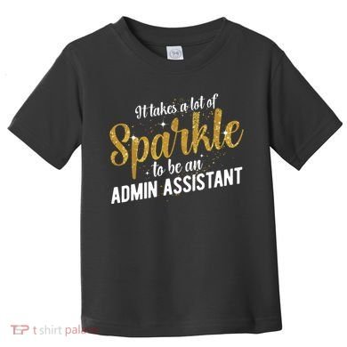 Admin Assistant Appreciation Administrative Assistant Toddler T-Shirt