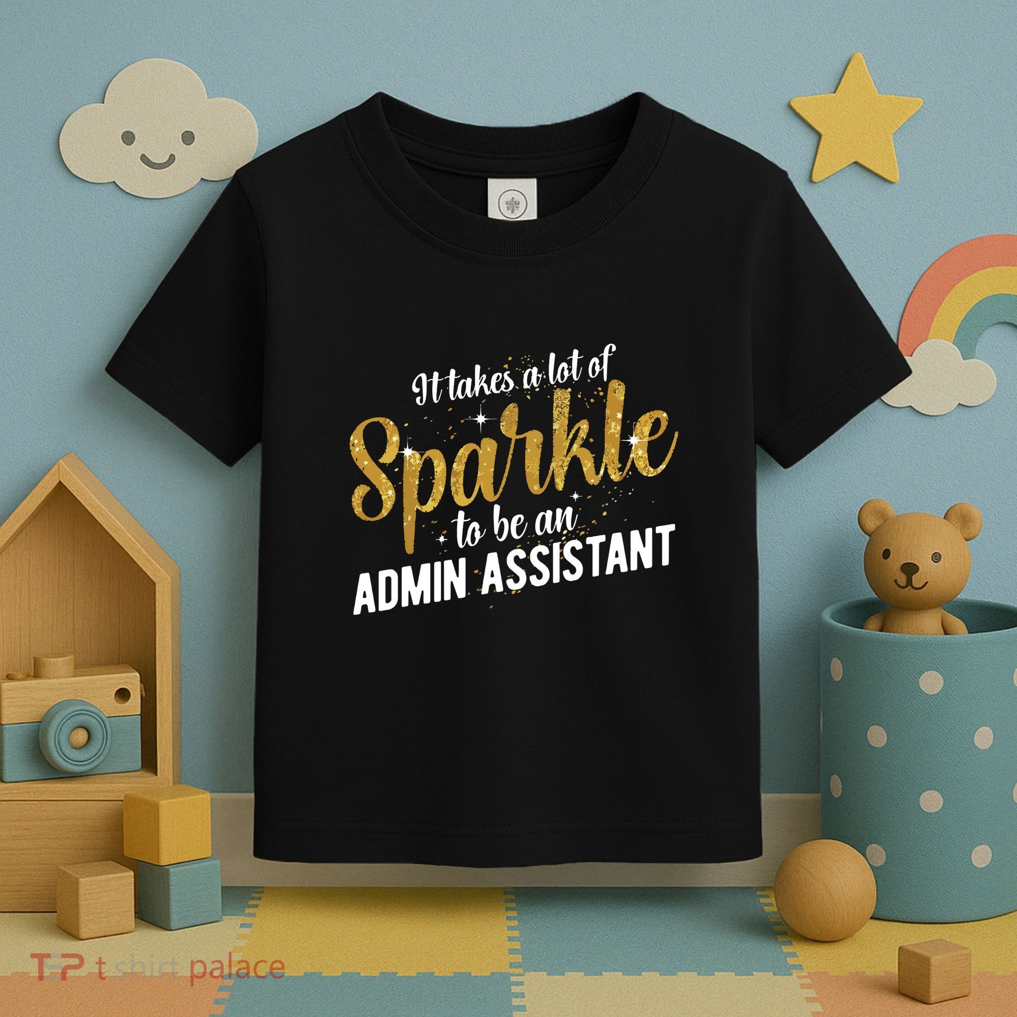 Admin Assistant Appreciation Administrative Assistant Toddler T-Shirt