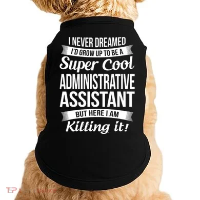 Administrative Assistant Admin Assistant Day Gift Doggie Tank