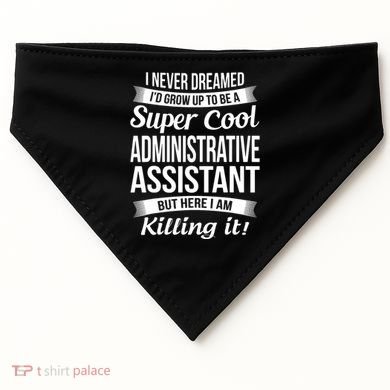 Administrative Assistant Admin Assistant Day Gift USA-Made Doggie Bandana