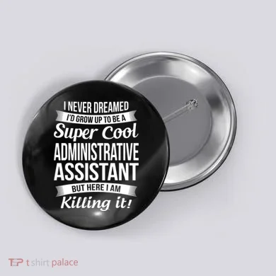 Administrative Assistant Admin Assistant Day Gift Button