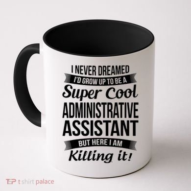 Administrative Assistant Admin Assistant Day Gift Coffee Mug